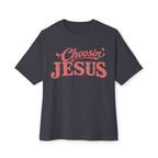 Choosin' Jesus