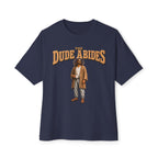Dude Abides