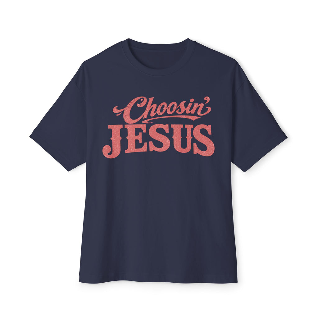 Choosin' Jesus
