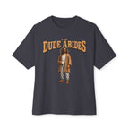 Dude Abides