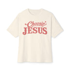 Choosin' Jesus